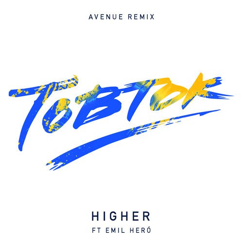 Tobtok ft. Emil Heró - Higher (Avenue Remix)