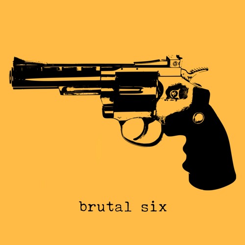 Brutal Six - Higher